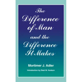 Difference of Man and the Difference It Makes