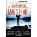 The Transformation of a Man's Heart: Reflections on the Masculine Journey