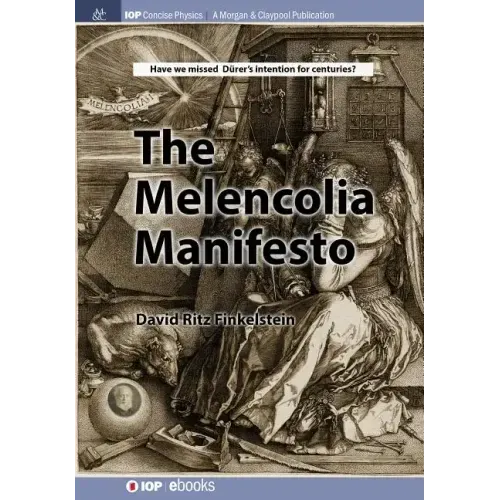 The Melencolia Manifesto