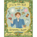 Josephine and Her Dishwashing Machine: Josephine Cochrane's Bright Invention Makes a Splash