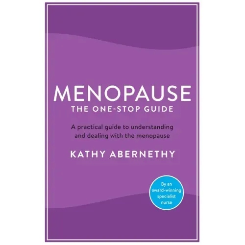 Menopause: The One-Stop Guide