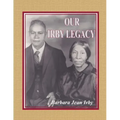 Our Irby Legacy