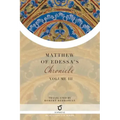 Matthew of Edessa's Chronicle: Volume 3