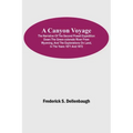 A Canyon Voyage; The Narrative of the Second Powell Expedition down the Green-Colorado River from Wyoming, and the Explorations on Land, in the Years
