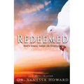 Redeemed: God's Grace Helps Us Overcome
