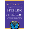 Steering by Starlight: The Science and Magic of Finding Your Destiny