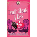 Death Steals A Kiss