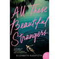 All These Beautiful Strangers