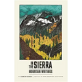 In the Sierra: Mountain Writings