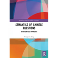 Semantics of Chinese Questions: An Interface Approach