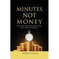 Minutes Not Money: You Can't Win the Game if You Don't Know the Rules