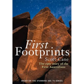 First Footprints: The Epic Story of the First Australians