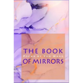 The Book of Mirrors