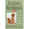 Successful Dog Breeding: The Complete Handbook of Canine Midwifery