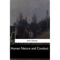 Human Nature and Conduct