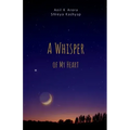 A Whisper of My Heart