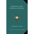 Spiritual and Physical Health