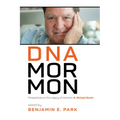 DNA Mormon: Perspectives on the Legacy of Historian D. Michael Quinn