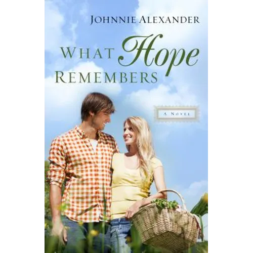 What Hope Remembers