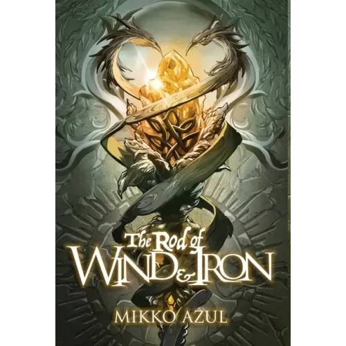 The Rod of Wind and Iron
