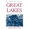 Fishing the Great Lakes: An Environmental History, 1783-1933