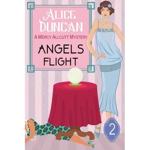 Angels Flight (A Mercy Allcutt Mystery Series, Book 2)
