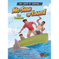 No Sign of Land!: Sea Survivors