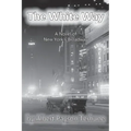 The White Way