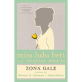Miss Lulu Bett and Selected Stories