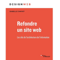 Refondre un site web: Les clés de l'architecture de l'information