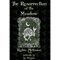The Resurrection of the Meadow
