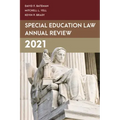 Special Education Law Annual Review 2021