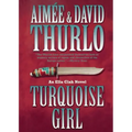 Turquoise Girl: An Ella Clah Novel