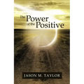 The Power of the Positive