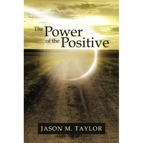 The Power of the Positive