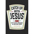 Christian Funny Gift Catch Up With Jesus T Catch Jesus: Do you know people who love Jesus? Would you like a t that showed your support for Jesus? Then