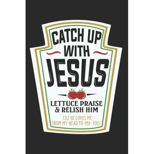 Christian Funny Gift Catch Up With Jesus T Catch Jesus: Do you know people who love Jesus? Would you like a t that showed your support for Jesus? Then