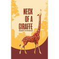 Neck of a Giraffe: Peasant to Physician