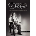 Show Low Dreams