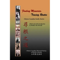 Finding Memories, Tracing Routes: Chinese Canadian Family Stories