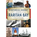 Historical Journey Across Raritan Bay