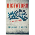 Dictators at War and Peace