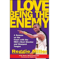 I Love Being the Enemy