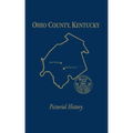 Ohio Co, KY: Pictorial History, Vol I