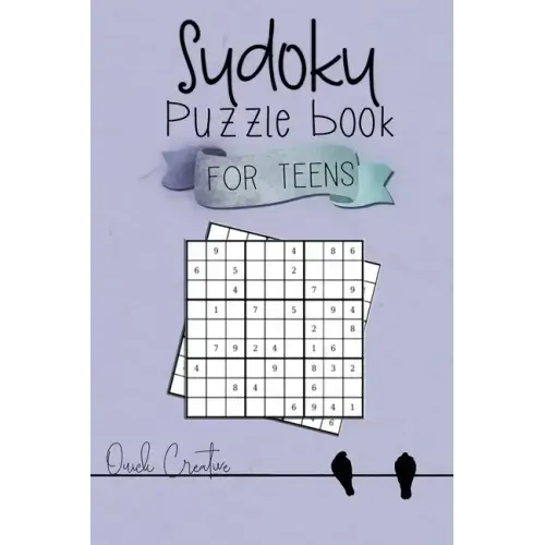 Sudoku Puzzle Book For Teens: Easy to Medium Sudoku Puzzles Including 330 Sudoku Puzzles with Solutions, Great Gift for Teens or Tweens