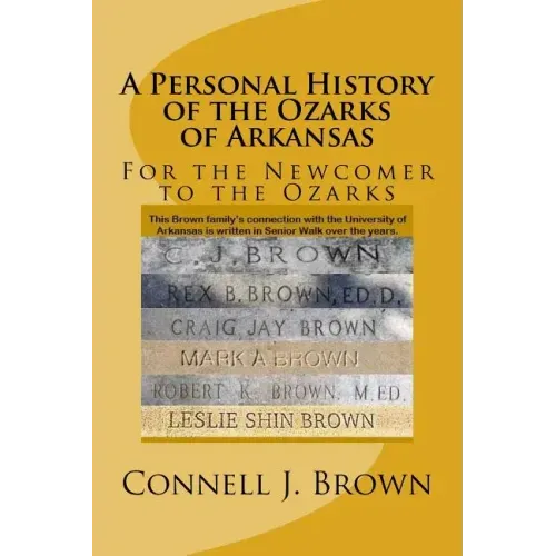 A Personal History of the Ozarks of Arkansas