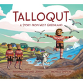 Talloqut: A Story from West Greenland: English Edition