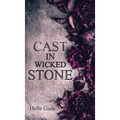 Cast in a Wicked Stone
