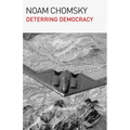 Deterring Democracy