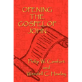 Opening the Gospel of John
